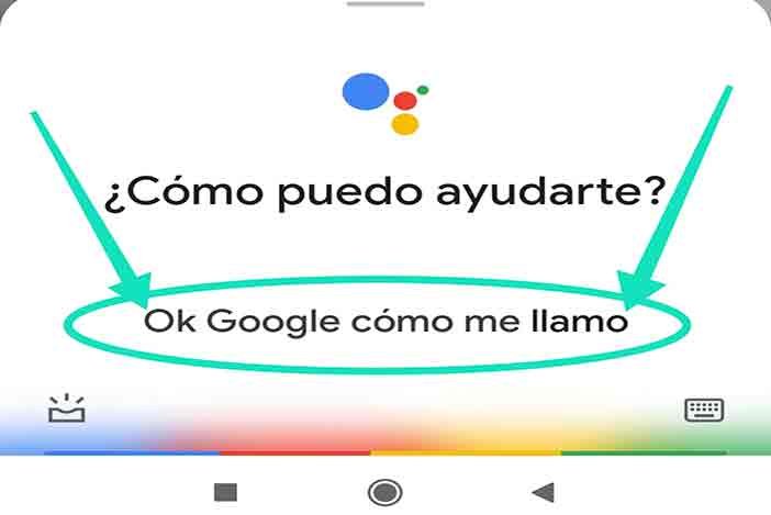Ok Google C mo Me Llamo